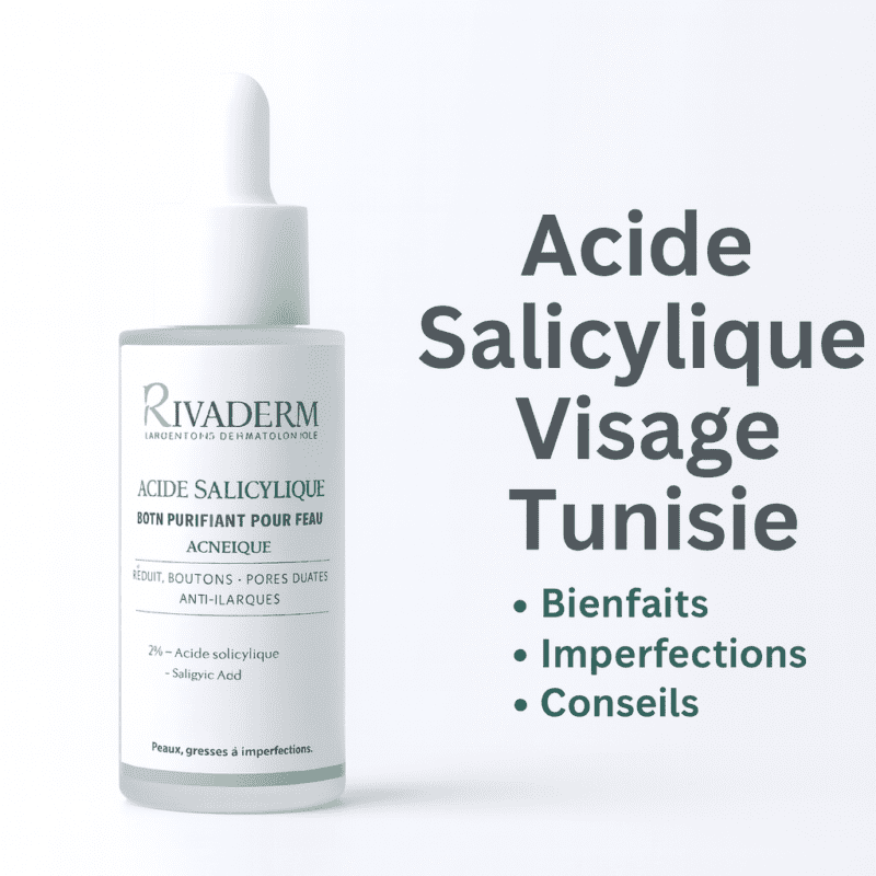 Acide salicylique visage RIVADERM sérum anti imperfections Tunisie